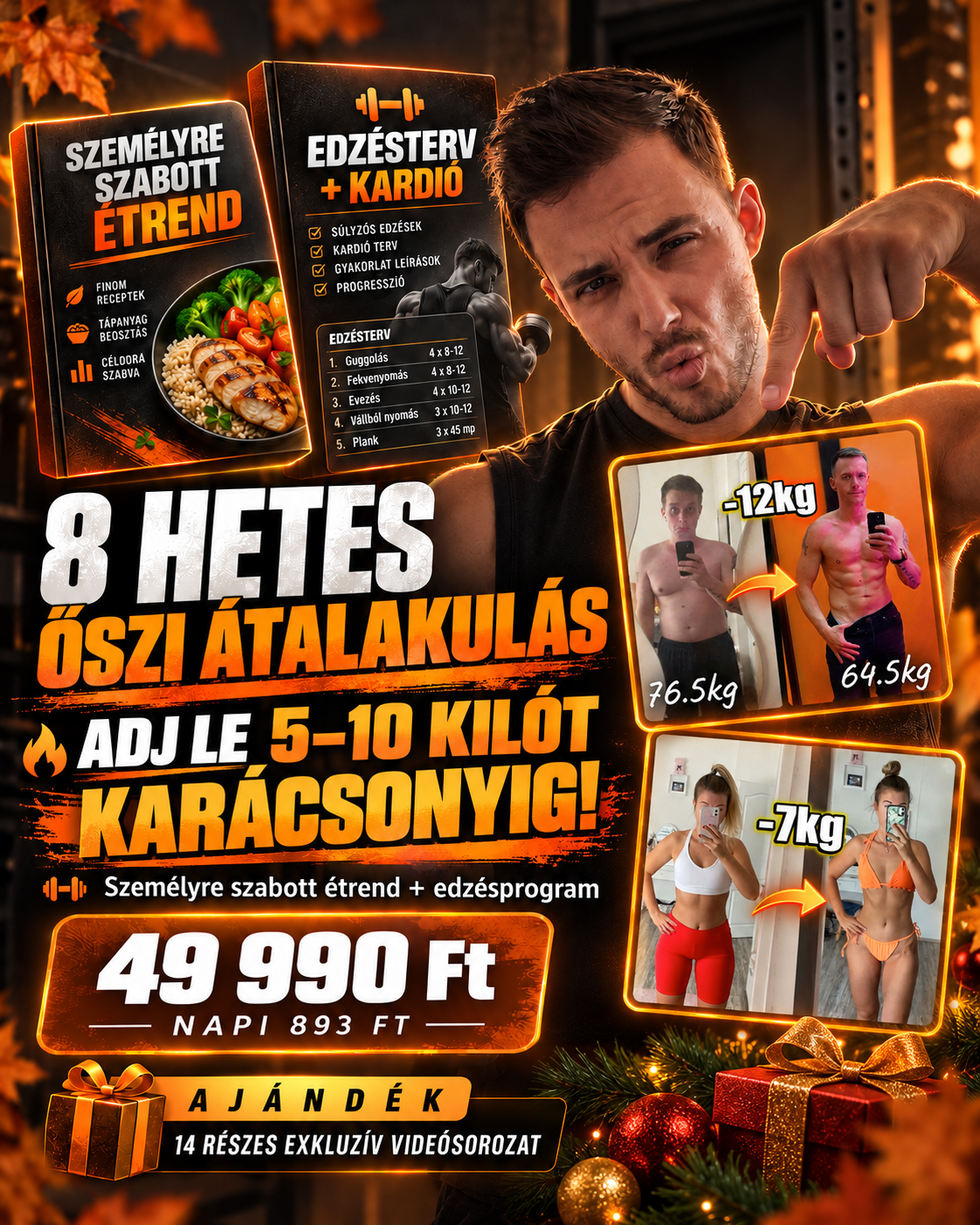 🔥8 Hetes Őszi Átalakulás Kihívás: Adj le akár 5–10 kiló felesleget karácsonyig!🎄